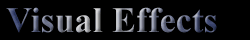 Visual Effects